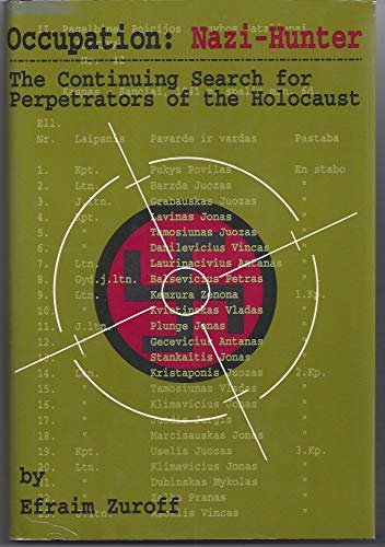 

Occupation: Nazi-Hunter : The Continuing Search for the Perpetrators of the Holocaust [signed]