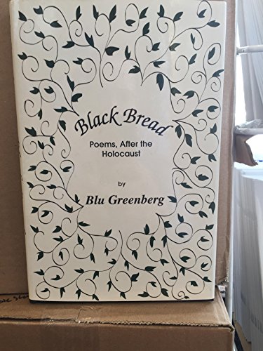 Beispielbild fr Black Bread: Poems, After the Holocaust zum Verkauf von BooksRun