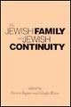 Beispielbild fr The Jewish Family and Jewish Continuity zum Verkauf von ThriftBooks-Dallas