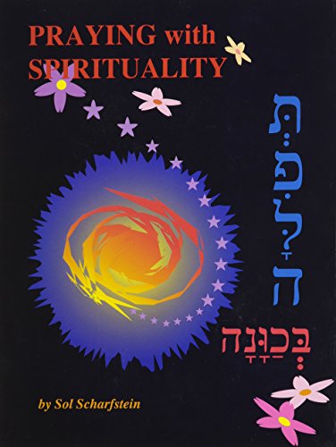 Beispielbild fr Praying with spirituality =: [Tefilah be-khavanah] zum Verkauf von Ergodebooks