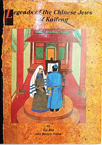 Stock image for Legends of the Chinese Jews of Kaifeng for sale by Dream Books Co.