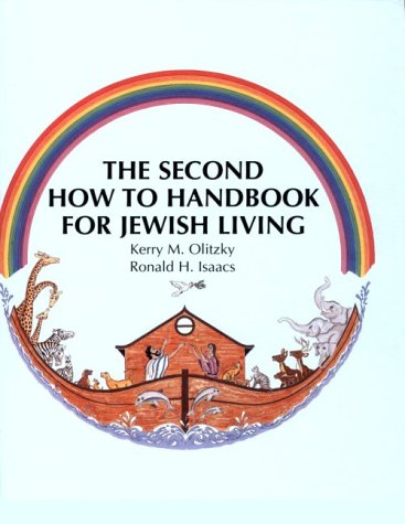 The Second How-To Handbook for Jewish Living (9780881255393) by Olitzky, Kerry M.; Isaacs, Ronald H.