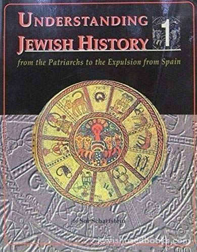 Understanding Jewish History - Scharfstein, Sol, Gelabert, Dorcas