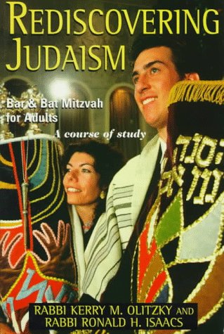 Stock image for Rediscovering Judaism: Bar and Bat Mitzvah for Adults for sale by Books of the Smoky Mountains