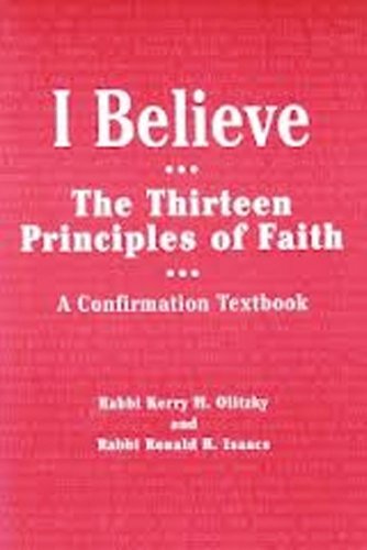 9780881256277: I Believe: The Thirteen Principles of Faith : A Confirmation Textbook