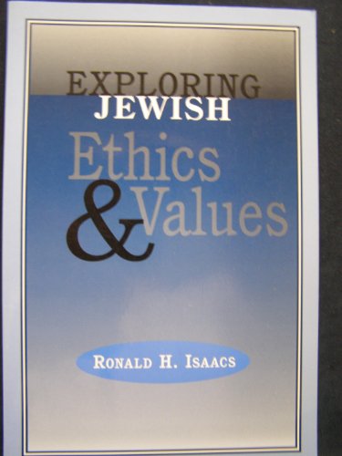 9780881256529: Exploring Jewish Ethics and Values