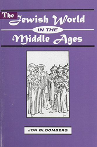 Beispielbild fr The Jewish World in the Middle Ages zum Verkauf von Wonder Book