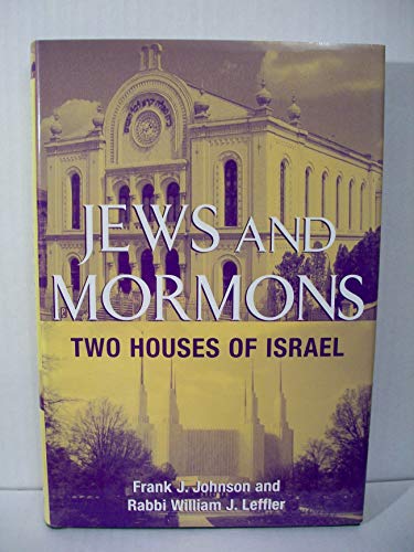 Imagen de archivo de Jews and Mormons : Two Houses of Israel a la venta por Better World Books