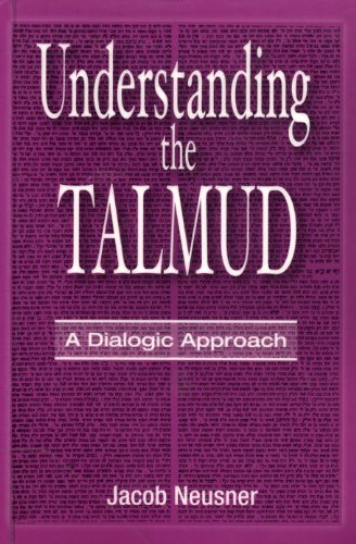 Beispielbild fr Understanding the Talmud : A Dialogic Approach zum Verkauf von Better World Books