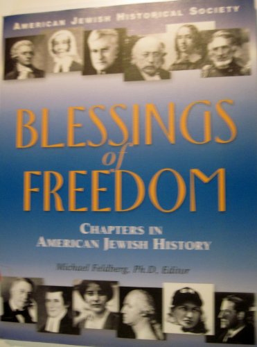 Imagen de archivo de Blessings of Freedom: Chapters in American Jewish History a la venta por HPB-Emerald