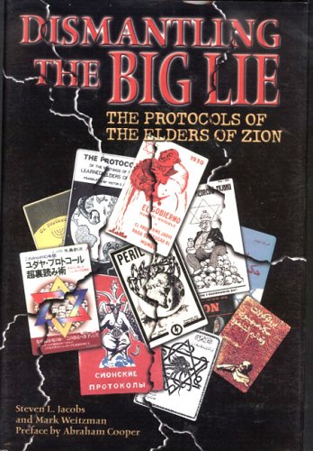 Imagen de archivo de Dismantling the Big Lie: The Protocols of the Elders of Zion a la venta por SecondSale