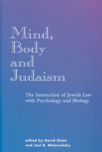 Beispielbild fr Mind, Body and Judaism: The Interaction of Jewish Law With Psychology and Biology zum Verkauf von Revaluation Books