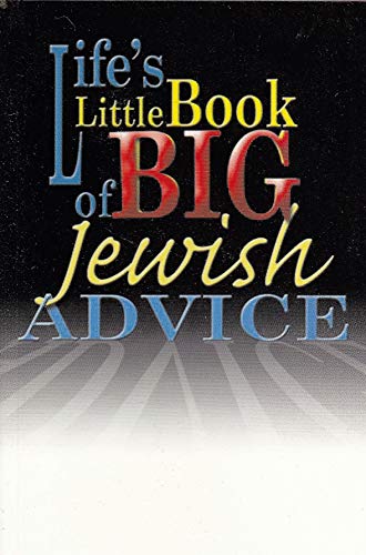 Imagen de archivo de Life's Little Book of Big Jewish Advice a la venta por Better World Books