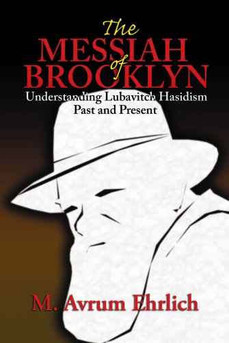 Imagen de archivo de The Messiah of Brooklyn : Understanding Lubavitch Hasidism Past and Present a la venta por Better World Books