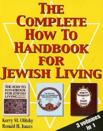 9780881258387: The Complete How To Handbook For Jewish Living: Three Volumes in One