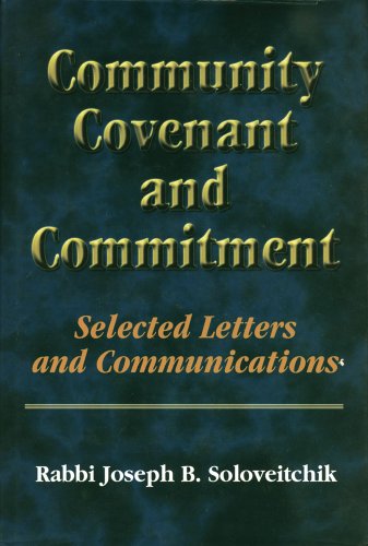 9780881258721: Community, Covenant And Commitment: Selected Letters And Communications (MeOtzar HoRav, 4)