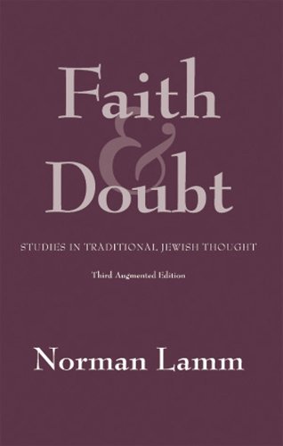 Beispielbild fr Faith & Doubt: Studies in Traditional Jewish Thought: Augmented Edition zum Verkauf von WorldofBooks