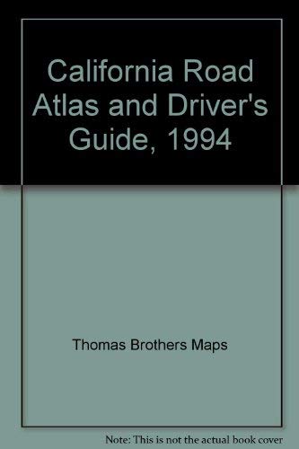 Beispielbild fr California Road Atlas and Driver's Guide, 1994 zum Verkauf von Books From California