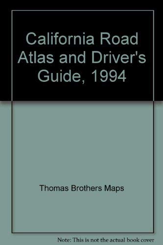 Imagen de archivo de California Road Atlas and Driver's Guide, 1994 a la venta por Books From California