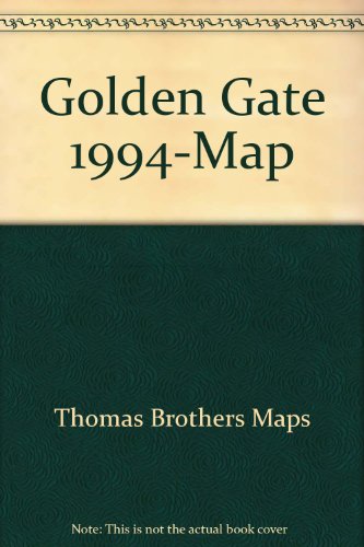 Golden Gate 1994-Map (9780881306279) by Thomas Brothers Maps