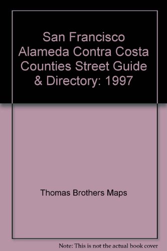 San Francisco/Alameda/Contra Costa counties street guide and directory