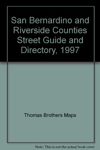 9780881308372: San Bernardino and Riverside Counties Street Guide and Directory, 1997