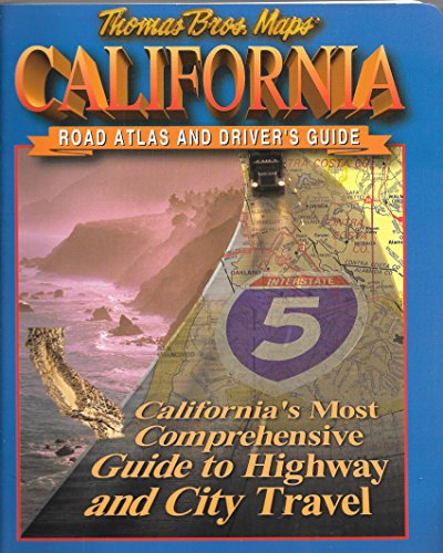Beispielbild fr California Road Atlas and Driver's Guide, 1997 (Thomas Guide California Road Atlas & Driver's Guide) zum Verkauf von Books From California
