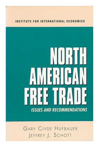 Beispielbild fr North American Free Trade: Issues and Recommendations zum Verkauf von ThriftBooks-Dallas