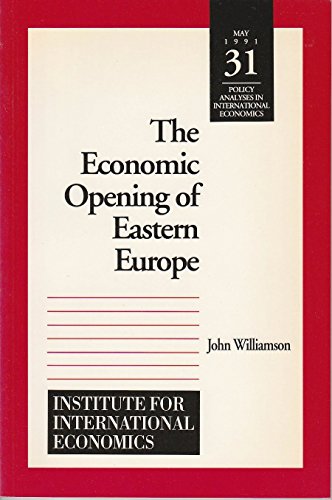 Stock image for The Economic Opening of Eastern Europe (Policy Analyses in International Economics) for sale by Wonder Book