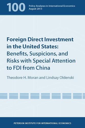 9780881322040: Foreign Direct Investment in the United States – Benefits, Suspicions, and Risks with Special Attention to FDI from China