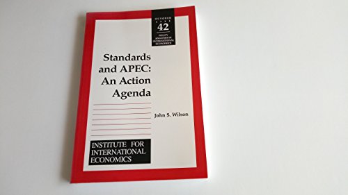 Beispielbild fr Standards and Apec: An Action Agenda (POLICY ANALYSES IN INTERNATIONAL ECONOMICS) zum Verkauf von medimops