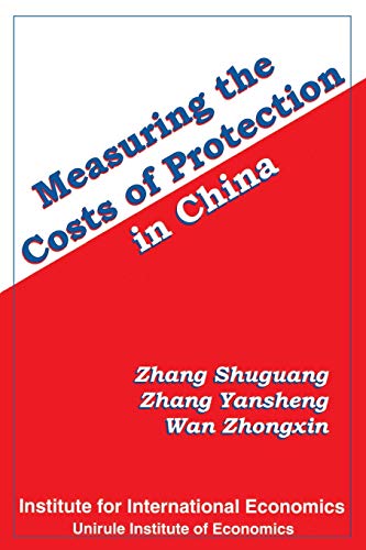 9780881322477: Measuring the Costs of Protection in China