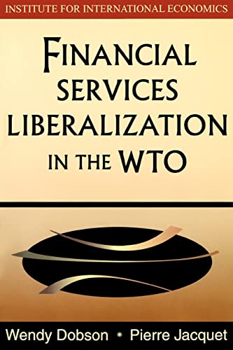 Stock image for Financial Services Liberalization in the Wto for sale by 2Vbooks