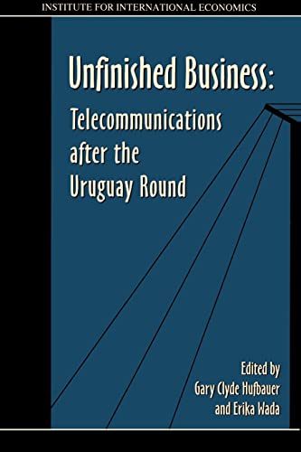 9780881322576: Unfinished Business: Telecommunications After the Uruguay Round