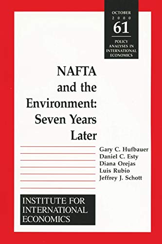 Stock image for NAFTA and the Environnment : Seven Years Later for sale by Mahler Books