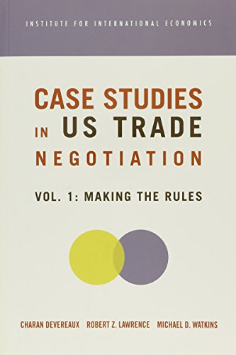 Beispielbild fr Case Studies in Us Trade Negotiation, Volume 1: Making the Rules zum Verkauf von BooksRun