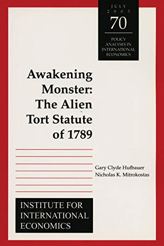 Beispielbild fr AWAKENING MONSTER: The Alien Tort Statute of 1789 (Policy Analyses in International Economics) zum Verkauf von medimops