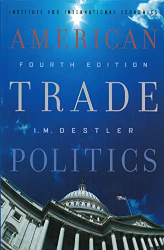 Imagen de archivo de American Trade Politics a la venta por Jenson Books Inc