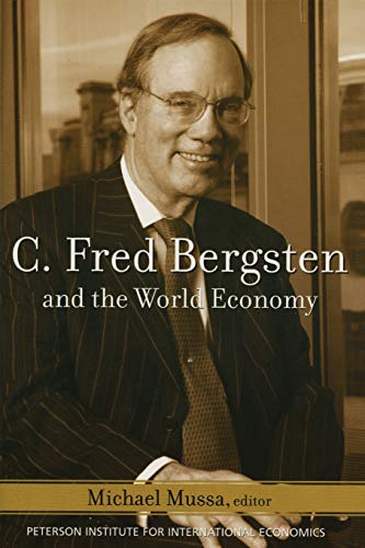 Beispielbild für C. Fred Bergsten and the World Economy zum Verkauf von Wonder Book