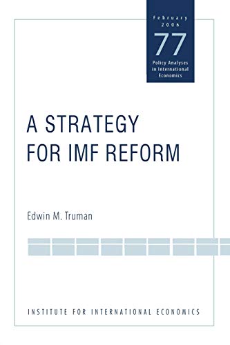 9780881323986: A Strategy for IMF Reform: 77 (Policy Analyses in International Economics)