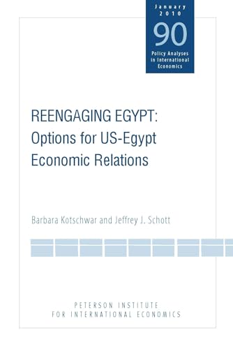 Beispielbild fr Reengaging Egypt: Options for US-Egypt Economic Relations (Policy Analyses in International Economics) zum Verkauf von Wonder Book