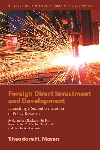 Beispielbild fr Foreign Direct Investment and Development : Launching a Second Generation of Policy Research zum Verkauf von Better World Books