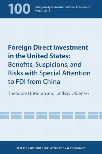 Beispielbild fr Foreign Direct Investment in the United States Benefits, Suspicions, and Risks with Special Attention to FDI from China Policy Analyses in International Economics 100 zum Verkauf von PBShop.store US