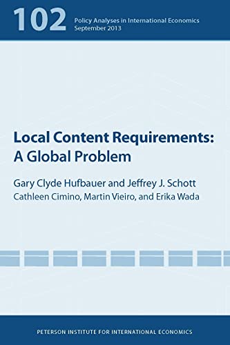 Beispielbild fr Local Content Requirements: A Global Problem (Policy Analyses in International Economics) zum Verkauf von Wonder Book