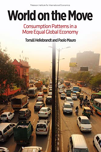 Imagen de archivo de World on the Move: Consumption Patterns in a More Equal Global Economy a la venta por Kanic Books