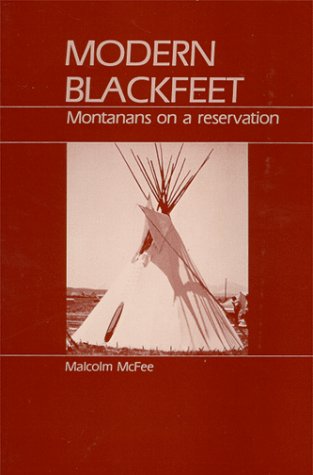 Stock image for Modern Blackfeet: Montanans on a Reservation for sale by HPB-Ruby