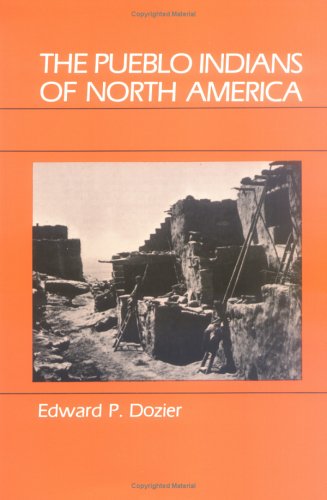 Stock image for The Pueblo Indians of North America for sale by Better World Books