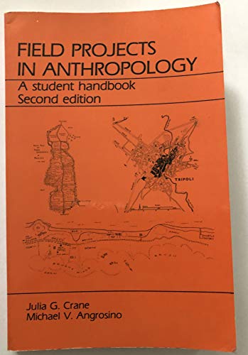 Imagen de archivo de Field Projects In Anthropology: A Student Handbook a la venta por Open Books