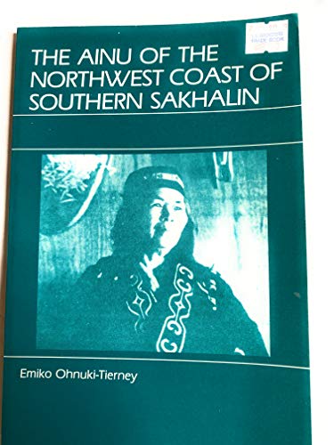 Stock image for The Ainu of the Northwest Coast of Southern Sakhalin for sale by GoldBooks