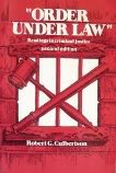 Stock image for Order Under Law, Readings in Criminal Justice for sale by HPB-Red